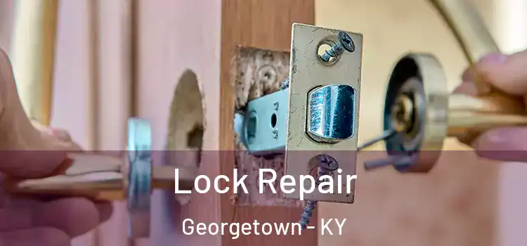  Lock Repair Georgetown - KY